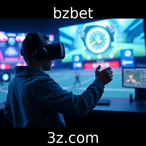 bzbet - Tendências emergentes na realidade virtual nos jogos